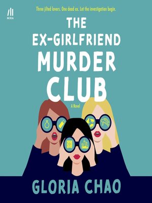 cover image of The Ex-Girlfriend Murder Club